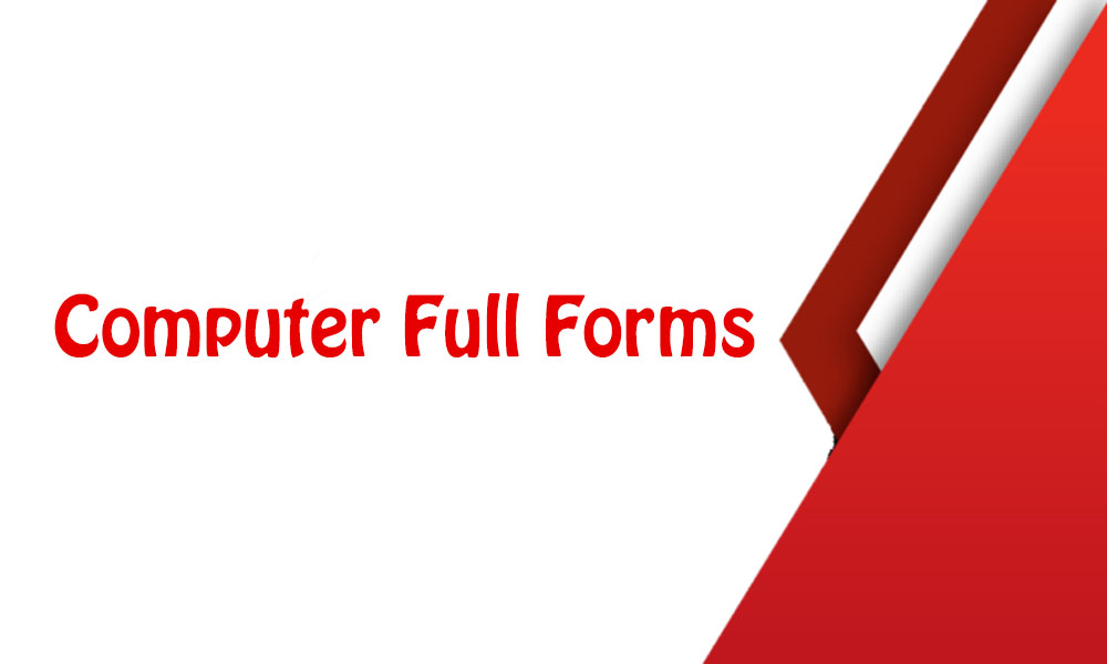 All Computer Related Full Forms
