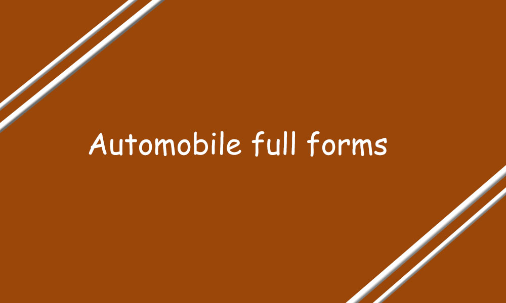 Automobile Full Forms